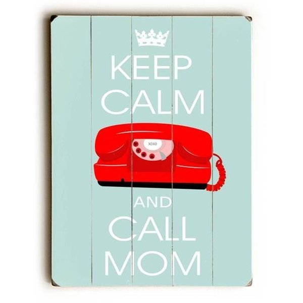 One Bella Casa One Bella Casa 0004-6683-25 9 x 12 in. Keep Calm Call Mom Solid Wood Wall Decor by Ginger Oliphant 0004-6683-25